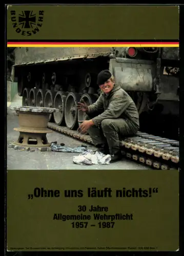 AK Ohne uns läuft nichts!, 30 Jahre Allgemeine Wehrpflicht 1987, Monteur u. Fahrzeug, Bundeswehr