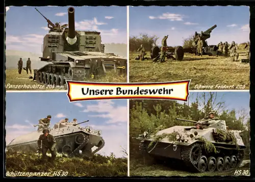 AK Unsere Bundeswehr, Panzerhaubitze 205mm, Schützenpanzer HS 30, schwere Feldartillerie 203