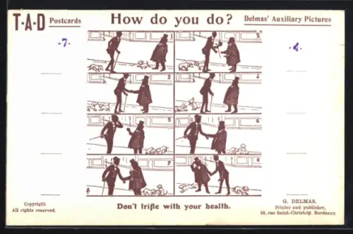 AK How do you do?, Don`t trifle with your health, Delmas` Auxiliary Pictures