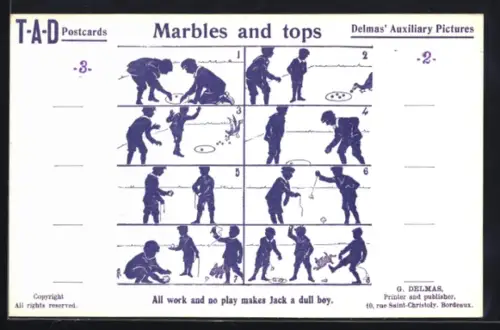 AK Marbles and tops, All work and no play..., Delmas` Auxiliary Pictures