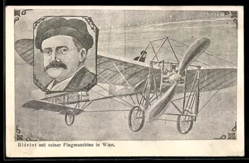 AK Wien, Blériot mit seiner Flugmaschine und Portrait