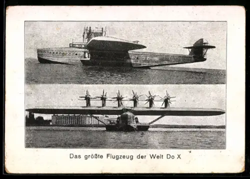 AK Flugboot /Wasserflugzeug Dornier Do X, das grösste Flugzeug der Welt