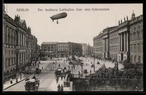 AK Berlin, Zeppelin über dem Schlossplatz