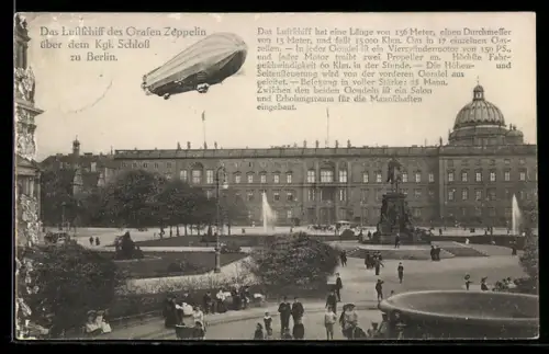 AK Berlin, Luftschiff des Grafen Zeppelin in voller Fahrt über kgl. Schloss