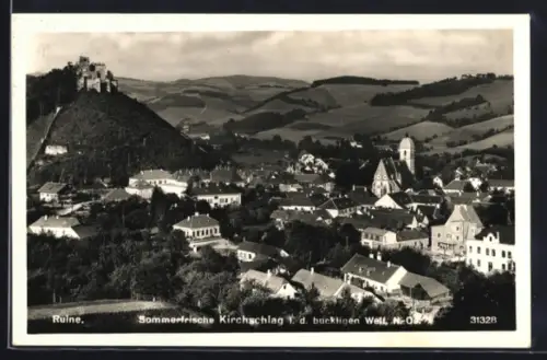AK Kirchschlag i. d. buckligen Welt, Ruine und Ortsansicht mit Kirche