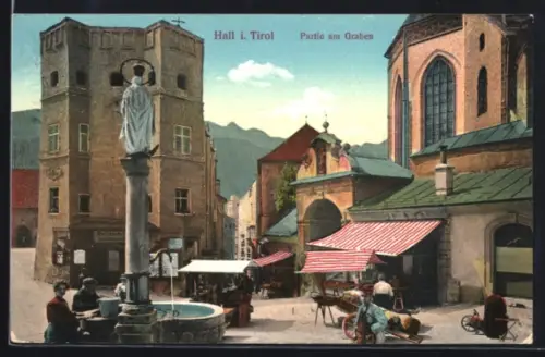 AK Hall i. Tirol, Partie am Graben, Säulendenkmal, Brunnen, Kirche, Marktgeschehen