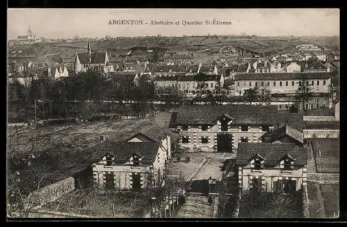 AK Argenton, Abattoirs et Quartier St-Étienne