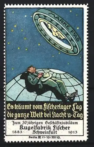 Reklamemarke Schweinfurt, Kugelfabrik Fischer, Kugellager Marke F*AG, Mann auf Weltkugel