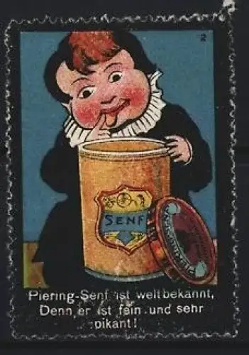 Reklamemarke Piering-Senf, Piering-Senf ist weithin bekannt, Kind mit Senfdose