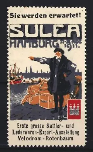 Reklamemarke Hamburg, SULEA 1911, Seemann mit Frachtkisten