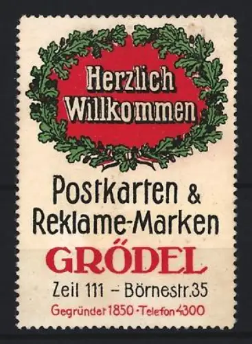 Reklamemarke Grödel, Postkarten & Reklame-Marken, Willkommen-Kranz