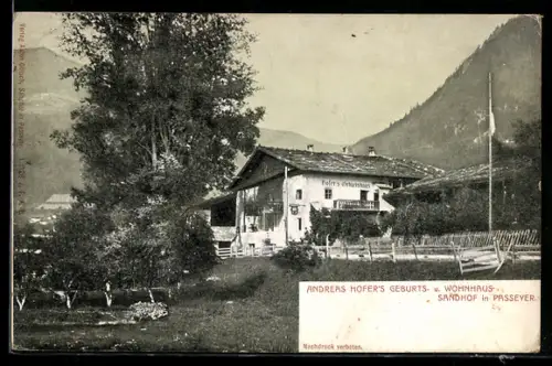 AK St. Leonhard in Passeier, Sandhof, Andreas Hofers Geburtshaus und Wohnhaus