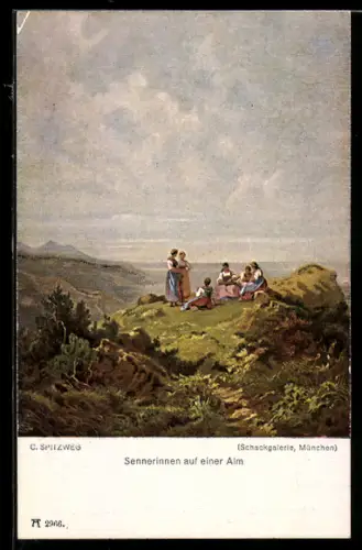 Künstler-AK Carl Spitzweg: Sennerinnen auf einer Alm