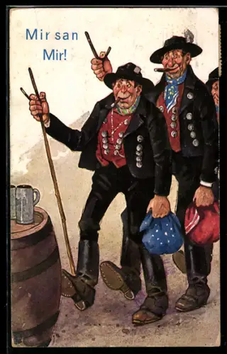 AK Mir san Mir!, Lustige Bayern