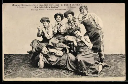 AK Clemens Grossers Dresdner Burlesken- u. Damen-Ensemble Die fröhlichen Weiber