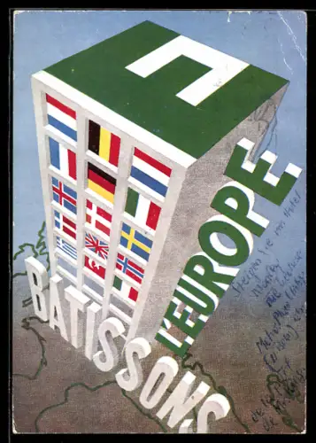 AK Batissons l`Europe, Aufruf zum Wiederaufbau Europas