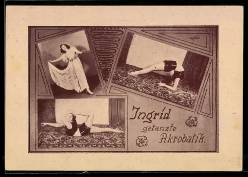 AK Tanzakrobatin Ingrid in verschiedenen Posen