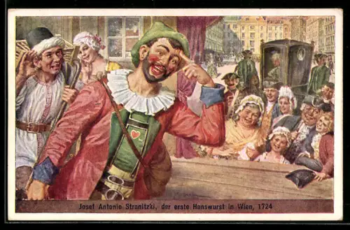Künstler-AK Schauspieler Jose Antonio Stranitzki, der erste Hanswurst in Wien 1724