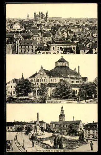 AK Worms a. Rh., Stadtansicht, Festspielhaus, Ludwigsplatz mit Ludwigsdenkmal