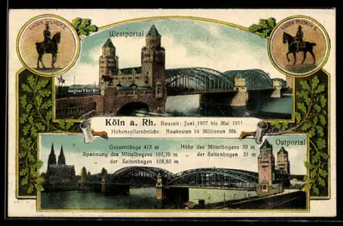 AK Köln a. Rh., Hohenzollernbrücke, Westportal, Ostportal, Wilhelm II., Friedrich III.