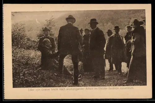 AK Illfelder Gelände, Wünschelrutengänger Edler von Graeve bricht zusammen