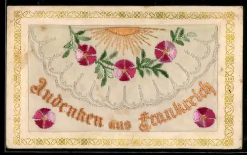 Seidenstick-AK Blumen und Sonne, Seidentäschchen mit Schriftzug Andenken an Frankreich, Ornament-Rahmen