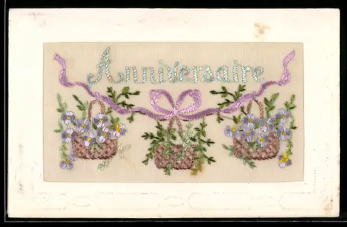 Seidenstick-AK Drei Blumenkörbchen mit Banderole, Schriftzug Anniversaire, Ornament-Rahmen