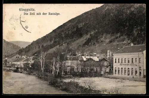 AK Gloggnitz, Die Zeil mit der Raxalpe