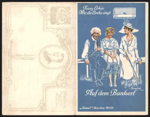 Klapp-AK Auf dem Bankerl, Lied aus der Operette Wo die Lerche singt von Franz Lehar