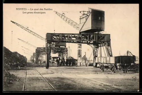 AK Nantes, Le quai des Antilles, Les grues électriques