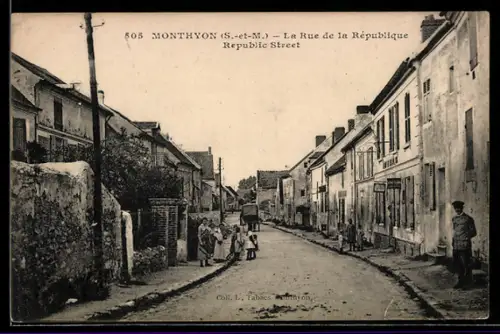 AK Monthyon, La Rue de la Republique