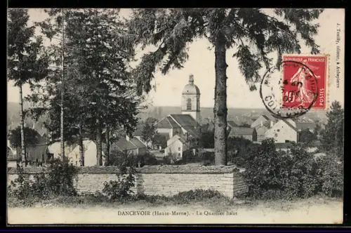 AK Dancevoir /Haute-Marne, Le Quartier haut