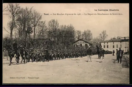 AK Toul /Lorraine, Les Marches d`epreuve du 146e, Le Départ du Détachement de Saint-Léon