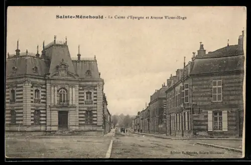 AK Sainte-Ménehould, La Caisse d`Epargne et Avenue Victor-Hugo