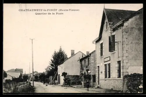 AK Chateauneuf-la-Forêt /Haute-Vienne, Quartier de la Poste