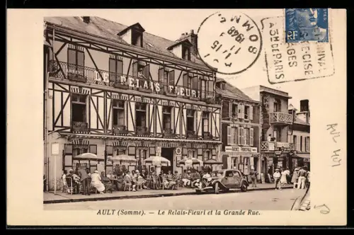 AK Ault /Somme, Le Relais-Fleuri et la Grande Rue