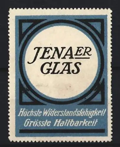 Reklamemarke Jena, Jenaer Glas, Kreis mit Schriftzug