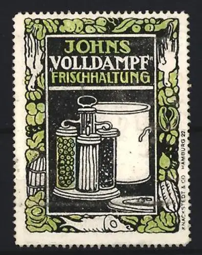 Reklamemarke Hamburg, Johns Volldampf Frischhaltung, Einmachgläser und Topf