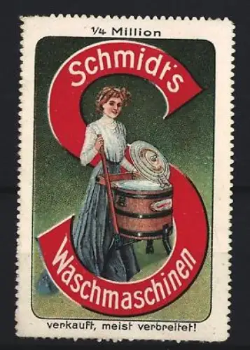 Reklamemarke Schmid`s Waschmaschinen, Frau mit Waschmaschine, 1/4 Million verkauft!
