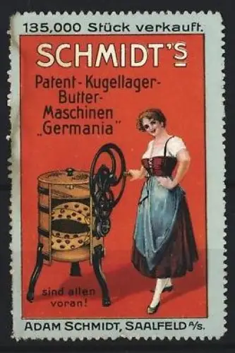 Reklamemarke Saalfeld, Schmidt`s Patent-Kugellager-Butter-Maschinen, Frau mit Buttermaschine