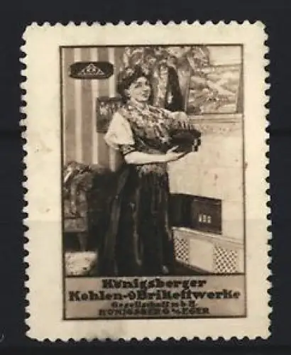 Reklamemarke Königsberg, Kohlen- und Brikettwerke, Frau mit Briketts