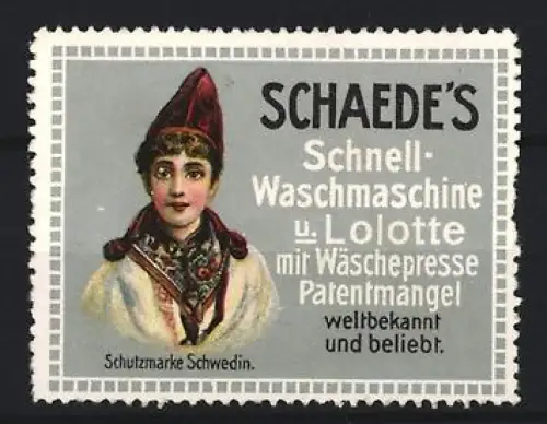 Reklamemarke Schaede`s, Schnell-Waschmaschine u. Lolotte, schwedische Frau