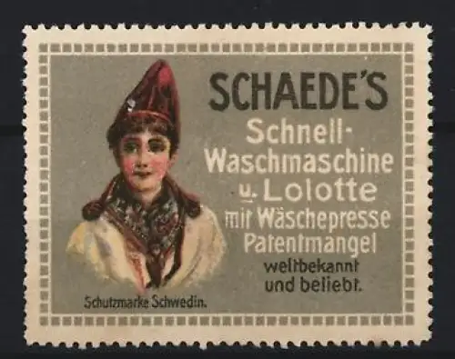 Reklamemarke Schaede`s, Schnell-Waschmaschine u. Lolotte, Schutzmarke Schwedin