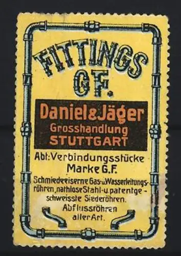 Reklamemarke Stuttgart, Daniel & Jäger Fittings, Rohrleitungen