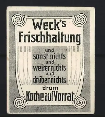 Reklamemarke Weck`s Frischhaltung, Koche auf Vorrat, dekorative Umrahmung