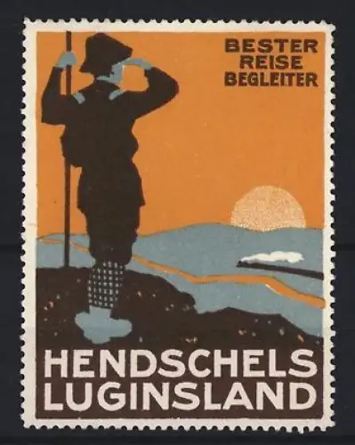 Reklamemarke Hendschels Luginsland, Reisebegleiter und Reiseführer, Wanderer bei Sonnenuntergang