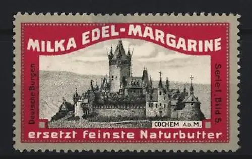 Reklamemarke Cochem, Milka, Edel-Margarine, Burgansicht
