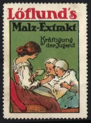 Reklamemarke Löflund, Malz-Extrakt zur Kräftigung, Mutter mit Kindern