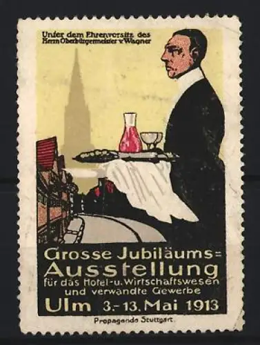 Reklamemarke Ulm, Grosse Jubiläums-Ausstellung 1913, Kellner mit Tablett