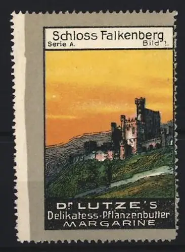 Reklamemarke Dr. Lutze`s Delikatess-Pflanzenbutter, Margarine, Schlossansicht Falkenberg